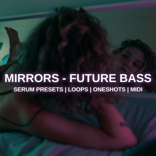 Mirror Future Bass
